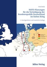Produktbild: NATO-Planungen f&uuml;r die Verteidigung der Bundesrepublik Deutschland im Kalten Krieg