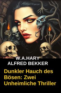 Produktbild: Dunkler Hauch des B&ouml;sen: Zwei Unheimliche Thriller