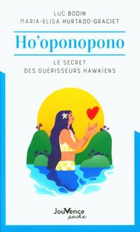 Produktbild: Ho'oponopono : le secret des gu&eacute;risseurs hawa&iuml;ens