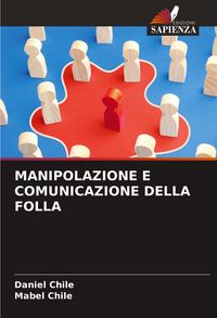Produktbild: MANIPOLAZIONE E COMUNICAZIONE DELLA FOLLA