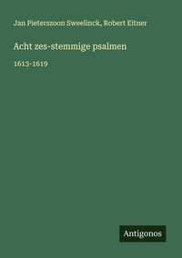 Produktbild: Acht zes-stemmige psalmen