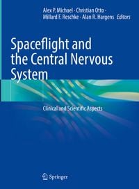 Produktbild: Spaceflight and the Central Nervous System