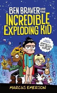 Produktbild: Ben Braver and the Incredible Exploding Kid