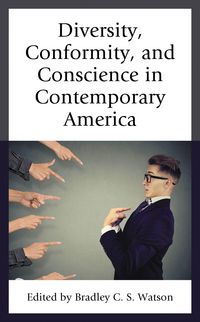 Produktbild: Diversity, Conformity, and Conscience in Contemporary America