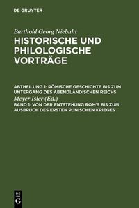 Produktbild: Von der Entstehung Rom's bis zum Ausbruch des ersten punischen Krieges