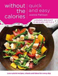 Produktbild: Quick and Easy Without the Calories