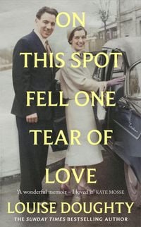Produktbild: Doughty, L: On This Spot Fell One Tear of Love