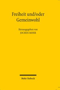 Produktbild: Freiheit und/oder Gemeinwohl