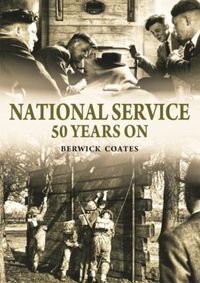 Produktbild: Coates, B: National Service Fifty Years On