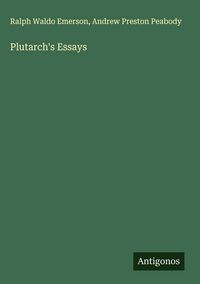 Produktbild: Plutarch's Essays