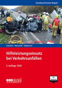 Produktbild: Standard-Einsatz-Regeln: Hilfeleistungseinsatz bei Verkehrsunf&auml;llen