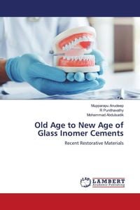 Produktbild: Old Age to New Age of Glass Inomer Cements
