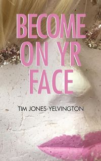 Produktbild: Become on Yr Face