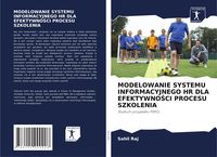 Produktbild: MODELOWANIE SYSTEMU INFORMACYJNEGO HR DLA EFEKTYWNO&iquest;CI PROCESU SZKOLENIA