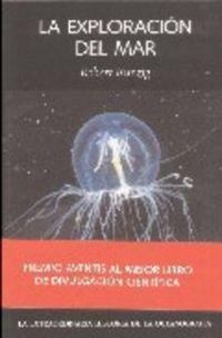Produktbild: La exploraci&oacute;n del mar : la extraordinaria historia de la oceanograf&iacute;a
