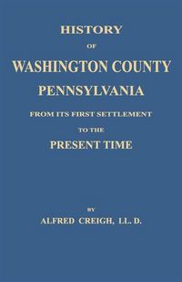 Produktbild: History of Washington County, [Pennsylvania]