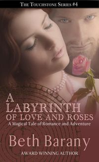 Produktbild: A Labyrinth of Love and Roses (A Fairy Tale Romance)