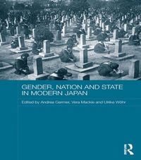 Produktbild: Gender, Nation and State in Modern Japan