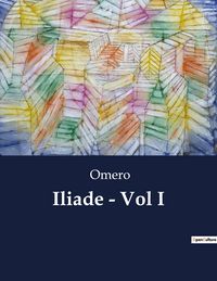 Produktbild: Iliade - Vol I