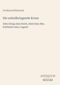 Produktbild: Die unheilbringende Krone