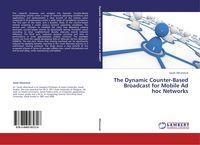 Produktbild: The Dynamic Counter-Based Broadcast for Mobile Ad hoc Networks