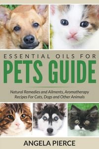 Produktbild: Essential Oils For Pets Guide