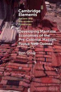 Produktbild: Developing Maritime Economies of the Pre-Colonial Massim, Papua New Guinea