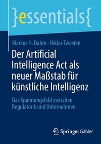 Produktbild: Der Artificial Intelligence Act als neuer Ma&szlig;stab f&uuml;r k&uuml;nstliche Intelligenz