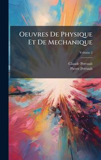 Produktbild: Oeuvres De Physique Et De Mechanique