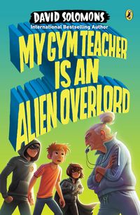 Produktbild: My Gym Teacher Is An Alien Ove