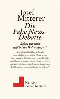 Bild vom Artikel Die Fake News-Debatte vom Autor Josef Mitterer