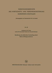 Produktbild: Berechnung des elektrischen Durchschlags durch feste und fl&uuml;ssige Isolatoren