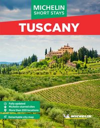 Produktbild: Michelin Travel Guides Short Stays: Tuscany