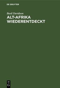 Produktbild: Alt-Afrika Wiederentdeckt