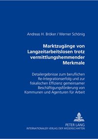 Produktbild: Marktzugaenge von Langzeitarbeitslosen trotz vermittlungshemmender Merkmale