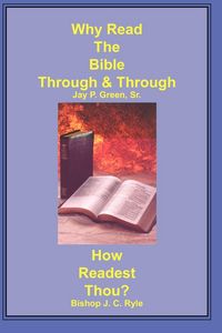 Produktbild: Why Read the Bible Through & How Readest Thou?