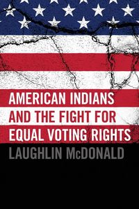 Produktbild: American Indians and the Fight for Equal Voting Rights