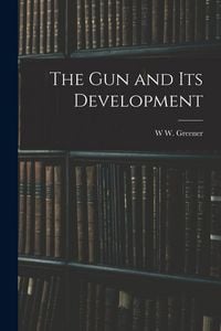 Produktbild: The gun and its Development