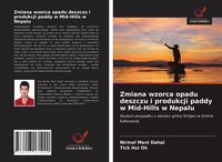 Produktbild: Zmiana wzorca opadu deszczu i produkcji paddy w Mid-Hills w Nepalu