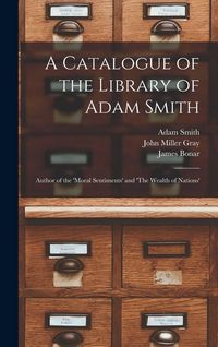 Produktbild: A Catalogue of the Library of Adam Smith