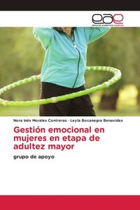Produktbild: Gesti&oacute;n emocional en mujeres en etapa de adultez mayor