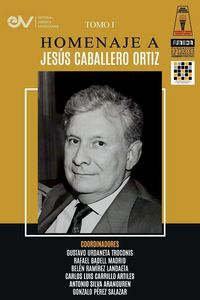 Produktbild: Libro Homenaje a Jes&uacute;s Caballero Ort&iacute;z. Tomo I