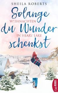 Produktbild: Solange du Wunder schenkst - Weihnachten in Heart Lake