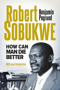 Produktbild: ROBERT SOBUKWE - How Can Man Die Better 2025 Edition