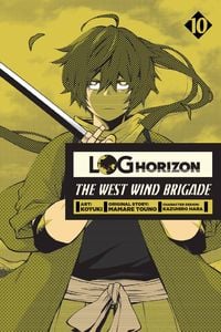 Produktbild: Log Horizon: The West Wind Brigade, Vol. 10