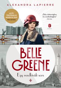 Produktbild: Belle Greene - Egy rendk&iacute;v&uuml;li sors
