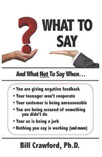 Produktbild: What To Say: And What Not To Say When...