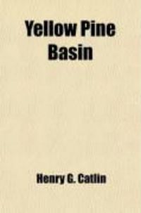 Produktbild: Yellow Pine Basin; The Story of a Prospector
