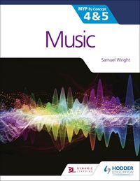 Produktbild: Music for the IB MYP 4&5: MYP by Concept