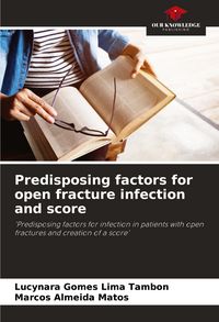 Produktbild: Predisposing factors for open fracture infection and score